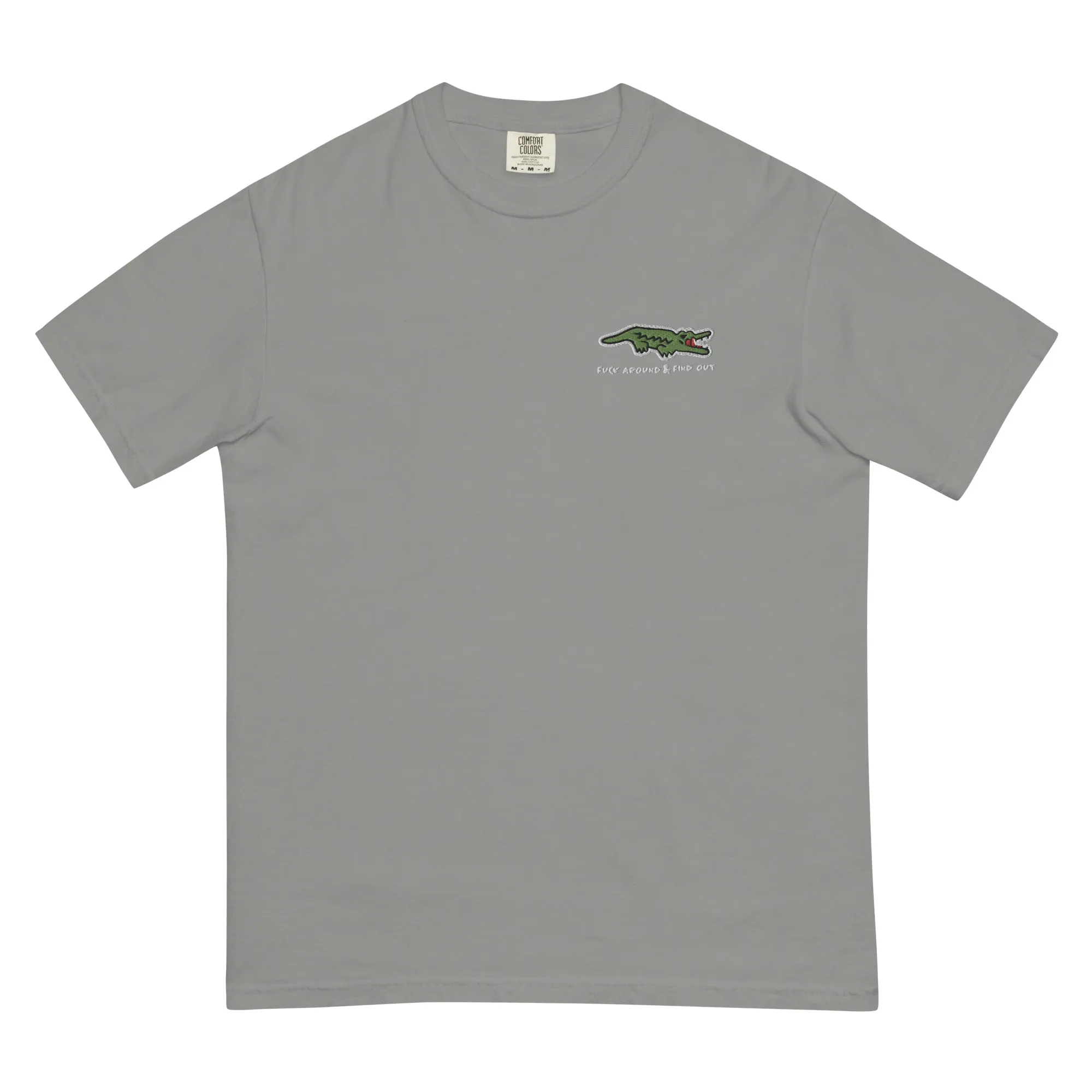 F Around and Find Out Alligator Garment-dyed Heavyweight T-Shirt